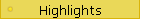 Highlights