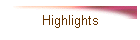 Highlights
