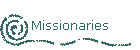 Missionaries