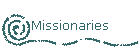 Missionaries