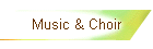 Music & Choir