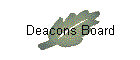 Deacons Board