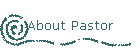About Pastor