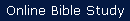 Online Bible Study