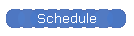 Schedule